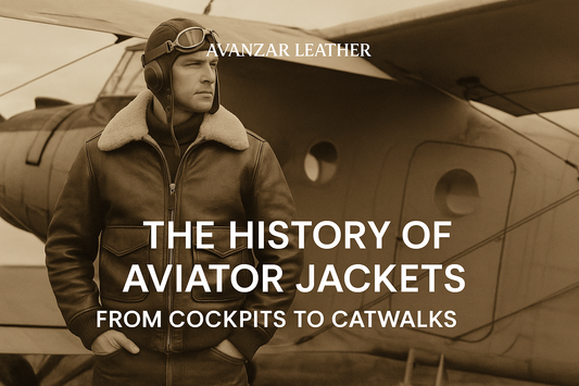 The History of Aviator Jackets: From Cockpits to Catwalks