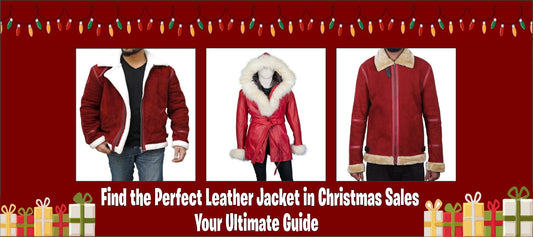 Find the Perfect Leather Jacket in Christmas Sales: Your Ultimate Guide