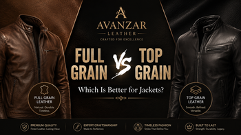 Full Grain vs Top Grain Leather Which Is Better for Jackets