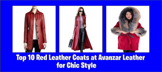  Top 10 Red Leather Coats at Avanzar Leather for Chic Style