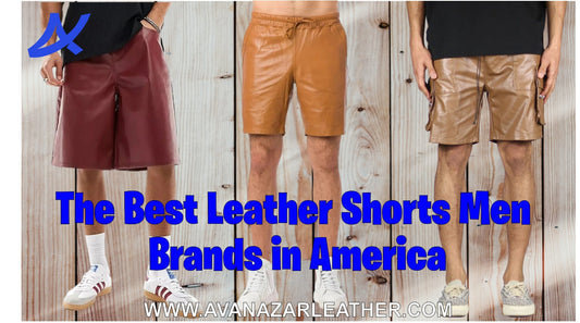 The Best Leather Shorts Men Brands in America