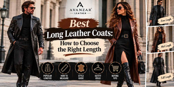 Best Long Leather Coats: How to Choose the Right Length