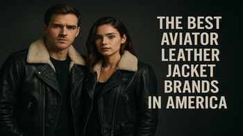 The Best Aviator Leather Jacket Brands in America